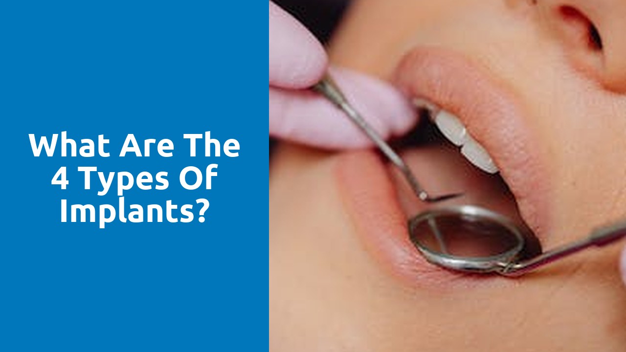 What are the 4 types of implants?