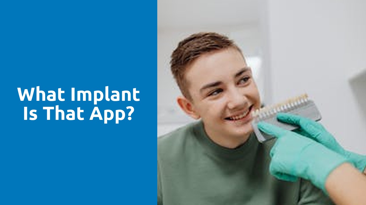 What implant is that app?