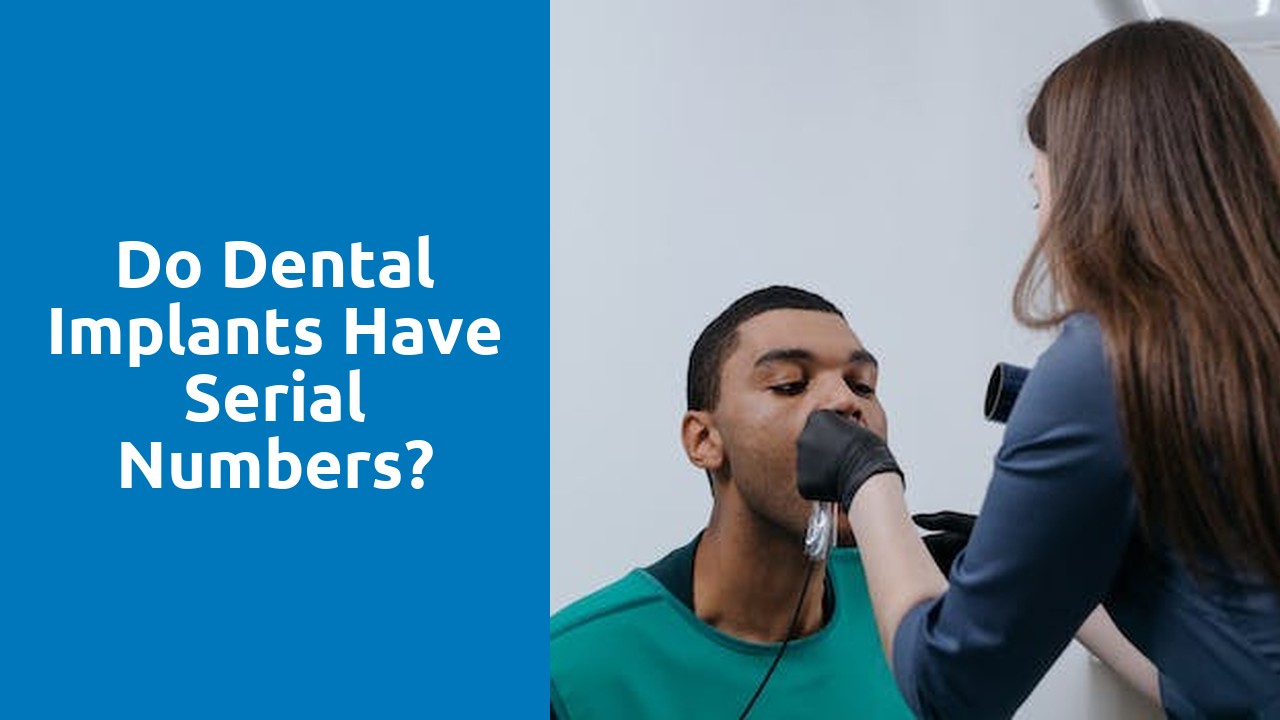 Do dental implants have serial numbers?